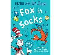 Fox in Socks: Enjoy learning to read with Dr. Seuss in this colourful illustrated sticker activity book - perfect for young children and parents alike (Learn With Dr. Seuss)