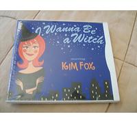 Fox, Kim - I Wanna Be a Witch / Daredevil