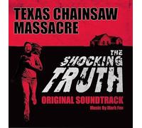 Fox, Mark - Texas Chainsaw Massacre: The Shocking Truth [Import] [Vinilo]