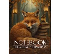Fox Notebook for Book Lovers: Cozy Woodland Journal Inspired by Reading and Autumn Stories