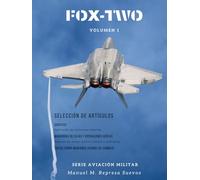 FOX TWO: Artículos sobre aviación militar