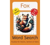 Fox Word Search Puzzle Book: Easy to Read Print about Foxes | 6 x 9 inches, 110 Pages 50+ Puzzles ... Gift for Holidays, Vacations and to enjoy in your Free Time.