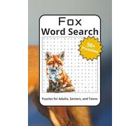 Fox Word Search Puzzle Book: Word Searches with Easy to Read Print about Foxes, Wildlife, Nature and More | 6x9 inches, 110 pages | 50+ Puzzles…Gifts for Vacations, Holidays, and Free Times