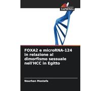 FOXA2 e microRNA-124 in relazione al dimorfismo sessuale nell'HCC in Egitto