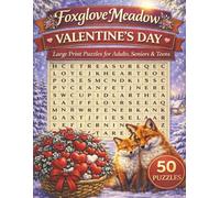 Foxglove Meadow Valentine's Day Word Search Large Print: 50 Cozy Fox and Love-Themed Puzzles for Adults, Seniors, and Teens with Easy-to-Read Grids and Full Solutions