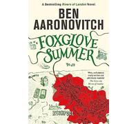 Foxglove Summer: Book 5 in the #1 bestselling Rivers of London series (A Rivers of London novel)