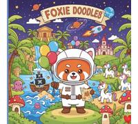 Foxie Doodles: The adventure starts here