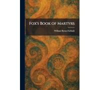 Fox's Book of Martyrs