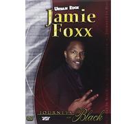 Foxx - Foxx Jamie "Journeys in Black" DVD