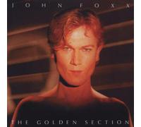 Foxx, John - Golden Section ( Deluxe Edition)