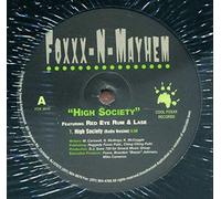 Foxxx N Mayhem - High Society