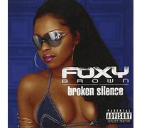 Foxy Brown - Broken Silence