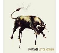 Foy Vance - Joy Of Nothing [Vinilo]