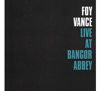 Foy Vance - Live At Bangor Abbey