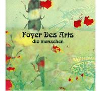 Foyer Des Arts - Die Menschen