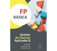 FP Básica. Ámbito de Ciencias Aplicadas II. Terce trimestre