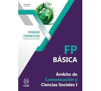 FPB 1. 1 trimestre. Comunicación y Ciencias Sociales: Ámbito de Comunicación y Ciencias Sociales 1 Trimestre (ADAPTACION CURRICULAR FP BASICA)