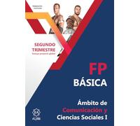 FPB 1. 2 trimestre. Comunicación y Ciencias Sociales: Ámbito de Comunicación y Ciencias Sociales 2º Trimestre (ADAPTACION CURRICULAR FP BASICA)