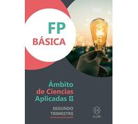 FPB 2. 2 trimestre. Ciencias Aplicadas: Ámbito de Ciencias Aplicadas 2º Trimestre (ADAPTACION CURRICULAR FP BASICA)