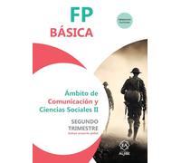 FPB 2. 2 trimestre. Comunicación y Ciencias Socciales: Ámbito de Comunicación y Ciencias Sociales 2 Trimestre (ADAPTACION CURRICULAR FP BASICA)