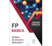 FPB 1. 2 trimestre. Ciencias Aplicadas: Ámbito de Ciencias Aplicadas 2º Trimestre (ADAPTACION CURRICULAR FP BASICA)