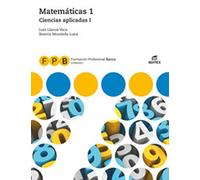 Ciencias Aplicadas I - Matemáticas 1 (formacion Profesional Basic A) E