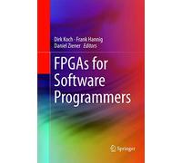 FPGAs for Software Programmers