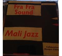 Fra Fra Sound - Mali Jazz