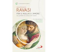 Fra il nulla e l'amore. Da Qohelet al Cantico dei Cantici (Nuovi fermenti)