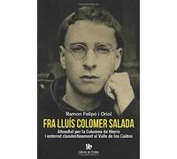 Fra Lluís Colomer Salada. | Ramon Felipó