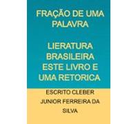 Fração De Uma Palavra (ebook)