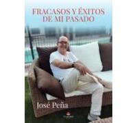 Fracasos Y Éxitos De Mi Pasado