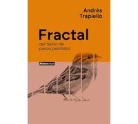 Fractal: del Salón de pasos perdidos (Alianza Voces)