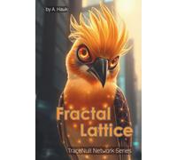 Fractal Lattice: Beneath every city, there are mathematics, older than any engineer. (TraceNull Series)
