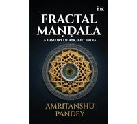 Fractal Mandala: A History of Indian Civilization (Export)