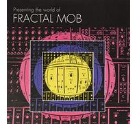 Fractal Mob - Presenting the World of [Vinilo]