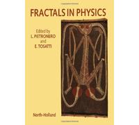 Fractals in Physics: Proceedings of the Sixth Trieste International Symposium on Fractals in Physics, Ictp, Trieste, Italy, July 9-12, 1985 by Luciano Pietronero (1986-04-01)