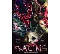 Fractals - Of Me: 12 Short Horror Stories