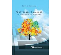 Fractional Calculus: An Introduction for Physicists