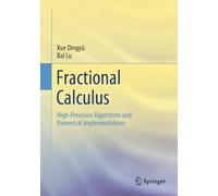 Fractional Calculus: High-Precision Algorithms and Numerical Implementations