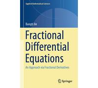 Fractional Differential Equations: An Approach via Fractional Derivatives: 206 (Applied Mathematical Sciences)