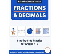 Fractions and Decimals: Mastery Workbook Series 1