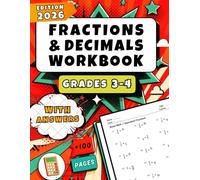 Fractions And Decimals Workbook for Grades 3-4: Over 1100 Practice Problems with Full Answer Key