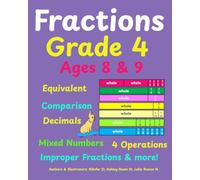 Fractions: Grade 4: Ages 8 & 9: Equivalent: Comparison: Mixed Numbers: Improper Fractions: Decimals: 4 Operations & more! (Math made Fun & Easy)