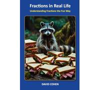 Fractions in Real Life: Understanding Fractions the Fun Way