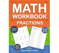 Fractions Math Workbook For Grades 3-5 With Addition, Subtraction, Multiplication, Division: Fractions Practice Workbook For Kids Ages 8-11 With 900 ... Key | Fractions Worksheets For Grades 3-5