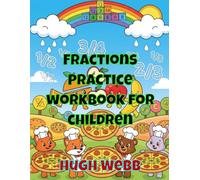Fractions Practice workbook for children