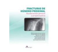 Fracturas De Húmero Proximal:reeducación General Y Propioceptiva