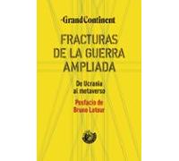 Fracturas de la guerra ampliada: De Ucrania al metaverso