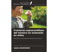 Fracturas supracondíleas del húmero en extensión en niños: Resultados funcionales del tratamiento quirúrgico